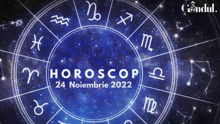 VIDEO | Horoscop joi, 24 noiembrie 2022. Care sunt nativii avantajați de Luna Nouă din Săgetător