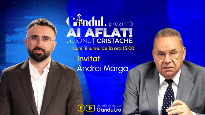 „Ai Aflat! cu Ionuț Cristache” începe luni, 8 iunie, de la ora 15.00, live pe Gândul. Invitat: Andrei Marga