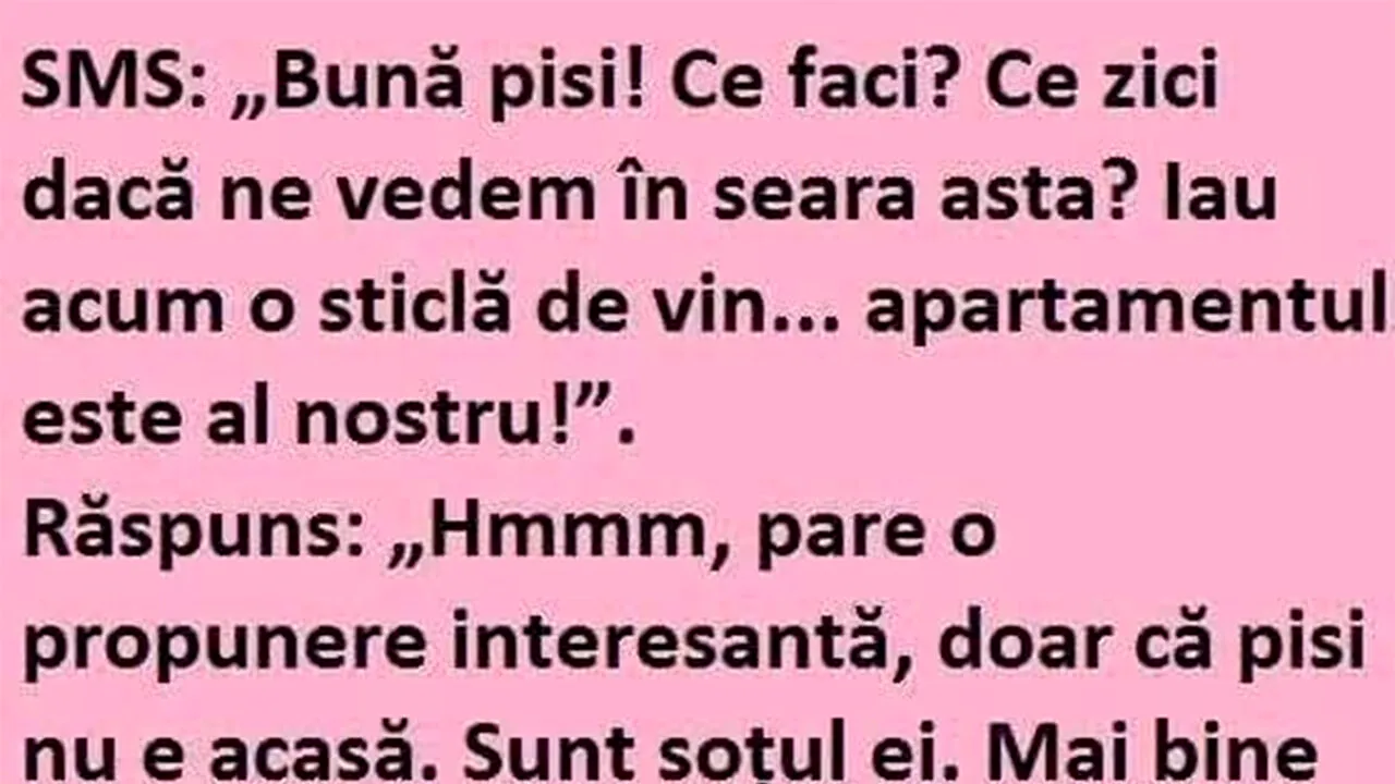 BANCUL ZILEI | „Pisi, ne vedem în seara asta?”