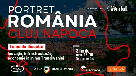 GÂNDUL.RO aduce la Cluj-Napoca evenimentul „PORTRET ROMÂNIA” – lideri din business, administrație și inovare discută viitorul economic al regiunii