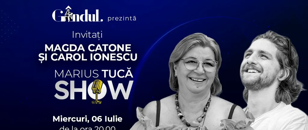 Marius Tucă Show începe miercuri, 6 iulie, de la ora 20.00, live pe gandul.ro