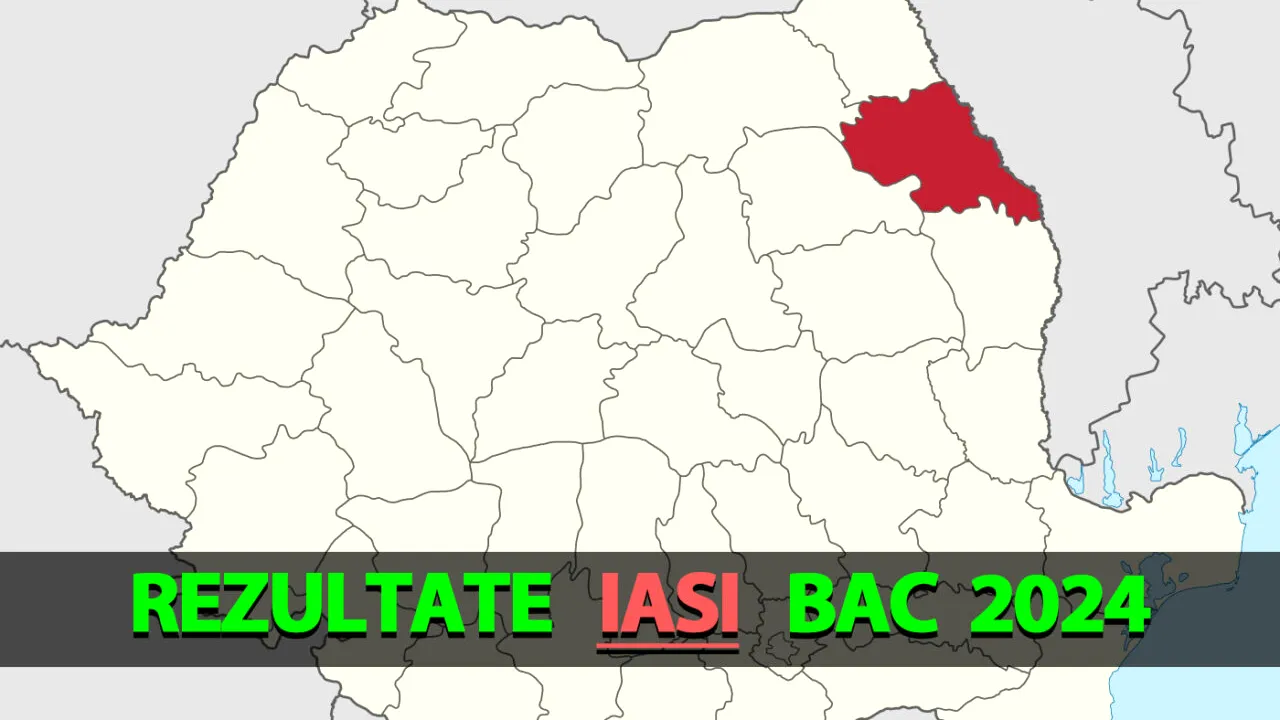 Rezultate Bacalaureat 2024 în Iași | Notele, afișate pe EDU.RO