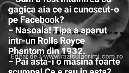 BANCUL ZILEI | „Cum a fost întâlnirea cu gagica aia pe care ai cunoscut-o pe Facebook?”