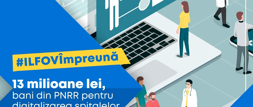 Președintele CJ ILFOV digitalizează spitalele cu bani din PNRR/Peste 10 milioane de EURO vor fi investiți