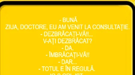 BANC | Bună ziua, doctore, am venit la consultație