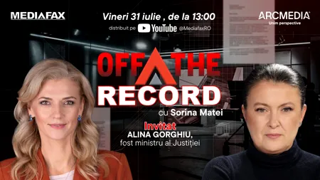 OFF The Record. Invitat: Alina Gorghiu, lider PNL, fost ministru al Justiției