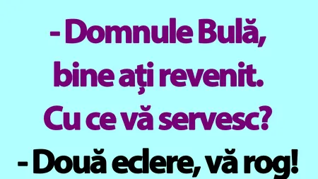 BANC | Bulă și eclerele