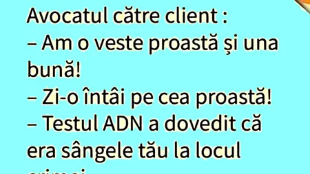 BANCUL ZILEI | Vestea proastă și vestea bună