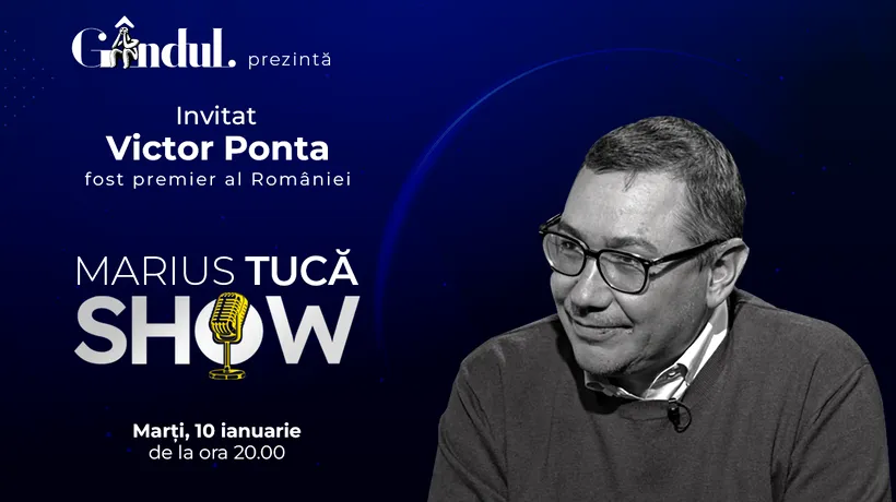 Marius Tucă Show începe marți, 10 ianuarie, de la ora 20.00, live pe gândul.ro. Invitat: Victor Ponta