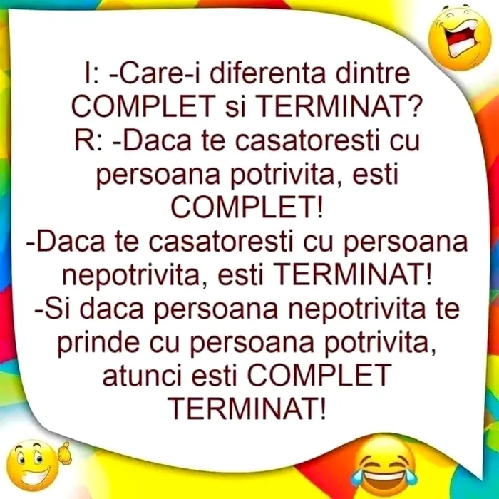 Bancul de joi | „Care este diferența dintre COMPLET și TERMINAT”