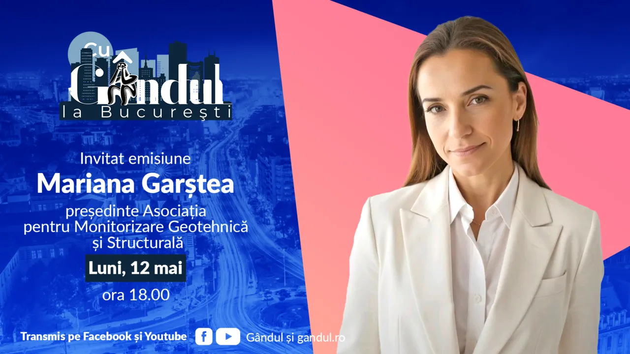 ‘’Cu Gândul la București’’ începe luni, 12 mai, de la ora 18.00. Invitată: Mariana Garștea