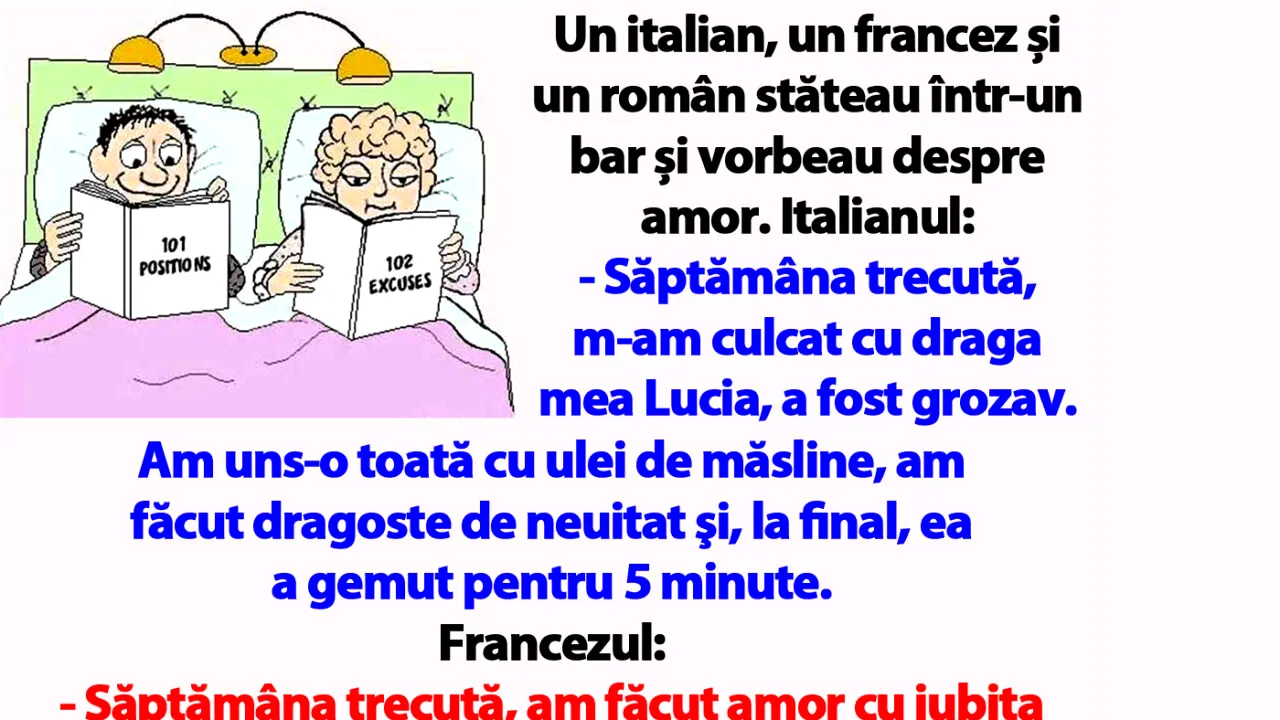 Bancul de marți | Cum fac dragoste italianul, francezul și românul