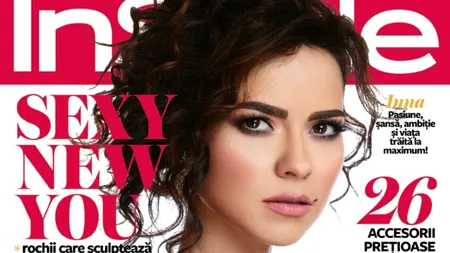 Inna vorbește în noul număr InStyle despre viața personală și despre calitățile care o atrag la un bărbat