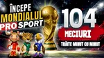 CM 2026: Începe Mondialul ProSport – 104 meciuri analizate și 44 de zile cu materiale de colecție