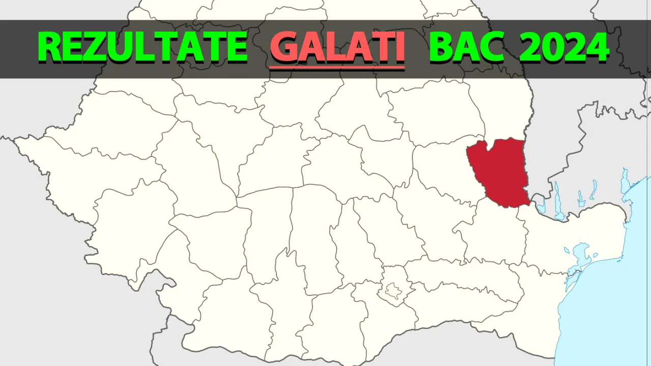 Rezultate Bacalaureat 2024 în Galați | Notele, afișate pe EDU.RO