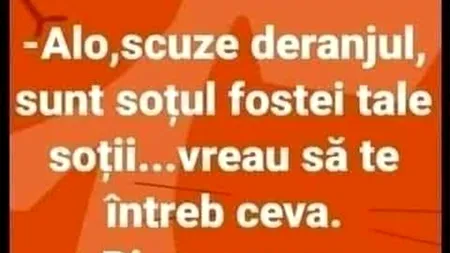 BANCUL ZILEI | Soțul fostei soții
