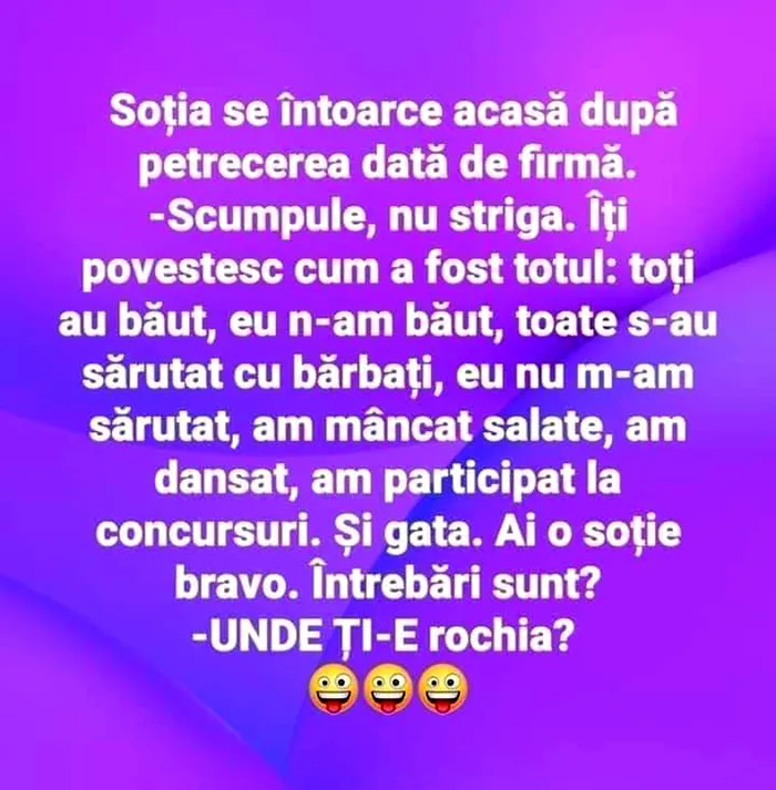Bancul de sâmbătă | Soția se întoarce acasă, după petrecerea dată de firmă: 