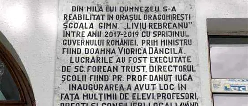 „Nu cred că primarul, președintele Consiliului Județean, Dăncilă sau directorul au adus bani de acasă să renoveze școala. Prim-ministrul, menționat pe o placă din piatră pusă pe o școală din Maramureș