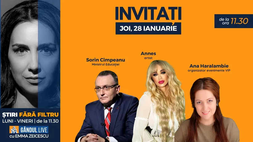 GÂNDUL LIVE. Ministrul Educației și Cercetării, Sorin Cîmpeanu, se află printre invitații Emmei Zeicescu la ediția de joi, 28 ianuarie 2021, de la ora 11.30