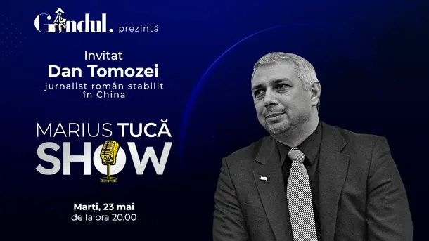 MARIUS TUCĂ SHOW începe marți, 23 mai, de la ora 20.00, live pe gândul.ro. Invitat: Dan Tomozei