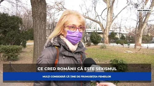 GÂNDUL VOX POPULI. Ce cred românii că este sexismul (VIDEO)