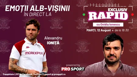 „EXCLUSIV RAPID” cu Alexandru Ioniță, înainte de derby-ul RAPID – FCSB