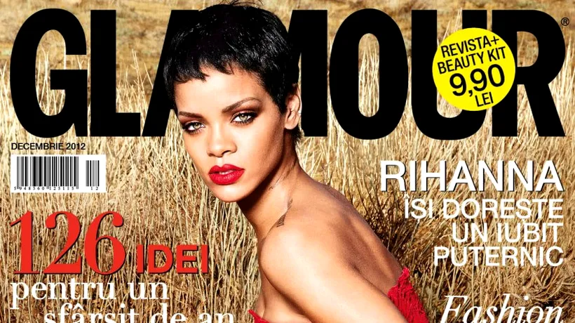Rihanna explică, în noul număr Glamour, ce își dorește de la viitorul său iubit