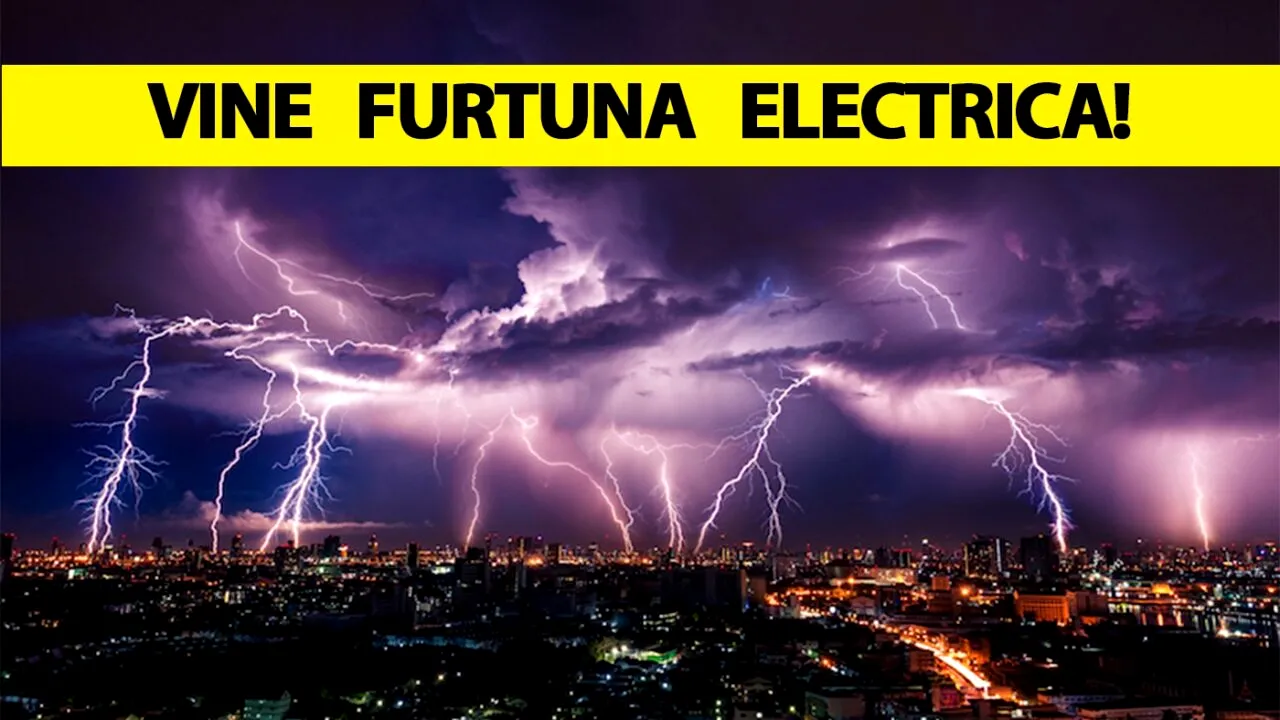 Vine FURTUNA electrică în România. Pe ce dată se întâmplă, potrivit meteorologilor Accuweather