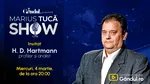 Marius Tucă Show începe miercuri, 4 martie, de la ora 20.00, live pe Gândul. Invitat: H.D. Hartmann