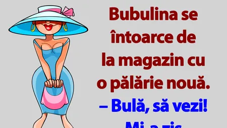 BANC | Bulă, Bubulina și pălăria nouă