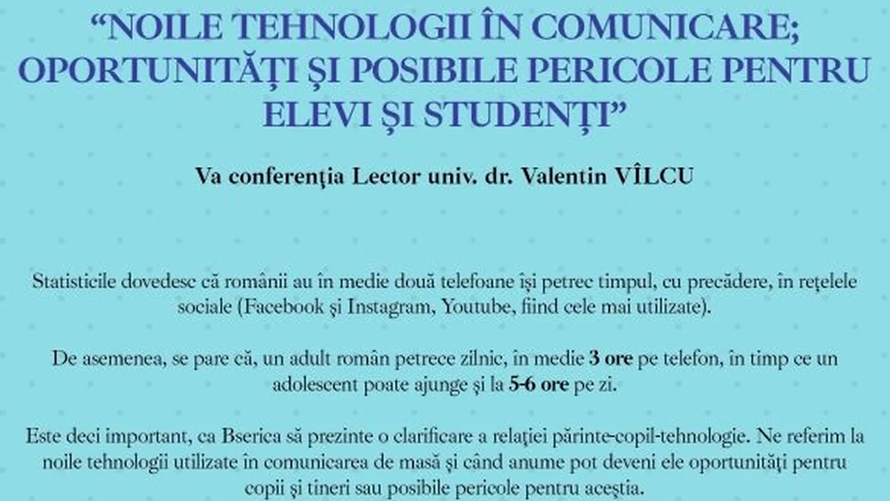 Consiliul Județean Ilfov organizează conferința ”Noile tehnologii în comunicare. Oportunități și posibile pericole pentru elevi și studenți” (P)