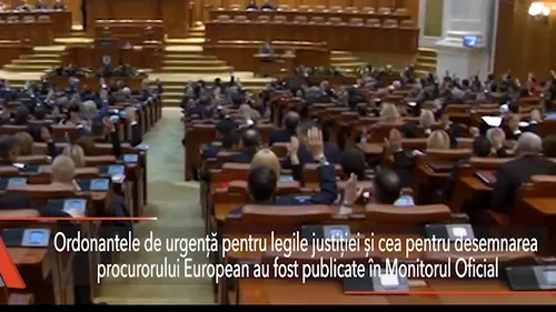 OUG pentru desemnarea PROCURORULUI european, și cea pentru legile JUSTIȚIEI, în Monitorul Oficial
