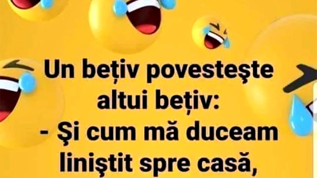 Bancul de sâmbătă | Ce îi spune un bețiv altul bețiv