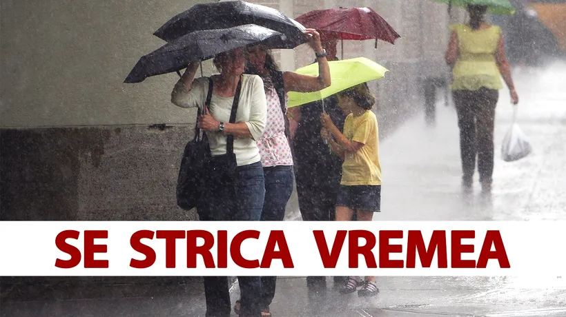 Meteorologii Accuweather au modificat prognoza! VREME rea în București și în celelalte orașe din România