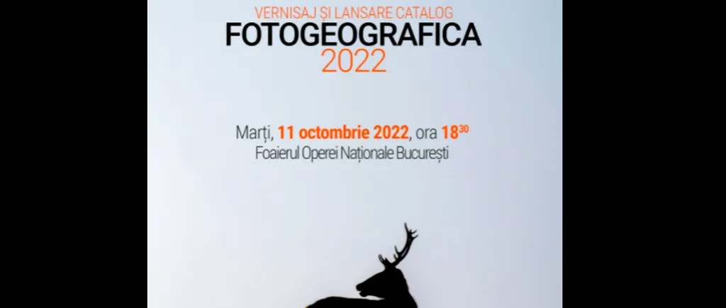 Salonul Naţional de Fotografie „Fotogeografica 2022” se va deschide marţi, 11 octombrie