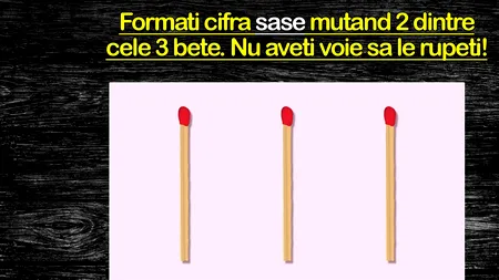 Cel mai greu test cu chibrituri | Formați cifra 6 mutând 2 dintre cele 3 bețe. Nu aveți voie să le rupeți!