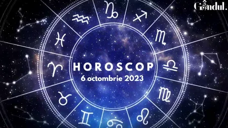 VIDEO | Horoscop zilnic, 6 octombrie 2023. Zodia predispusă la probleme digestive