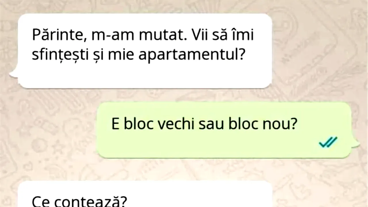 Bancul de luni | „Părinte, m-am mutat. Vii să îmi sfințești și mie apartamentul?”