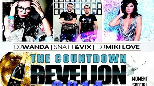 „The countdown 2014 -  Mega-Party de Revelion la Sala Polivalentă cu Christopher Lawrence, DJ Wanda, Snatt & Vix și DJ Miki Love