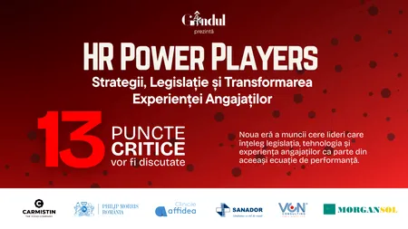 Conferința Gândul - “HR Power Players – Strategii, Legislație și Transformarea Experienței Angajaților”
