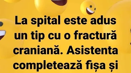 BANCUL ZILEI | La spital este adus un tip cu fractură craniană