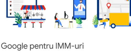 „GOOGLE PENTRU IMM-uri”, platforma care ajută firmele românești să activeze în online