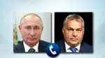 Putin și Orban au discutat despre impactul conflictului din Orientul Mijlociu asupra prețurilor la energie