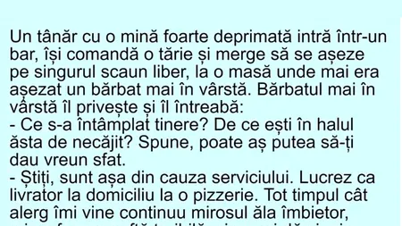 Bancul de sâmbătă | De ce sunt triști livratorii de pizza