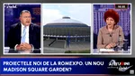 Bucureștiul va avea un Madison Square Garden la Romexpo. Mihai Daraban: „Facem o mega-sală polivalentă de 8000 de locuri”