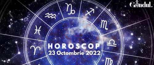 VIDEO | Horoscop luni, 23 ianuarie 2023. Zodia care trebuie să evite negocierea sau semnarea unor contracte importante