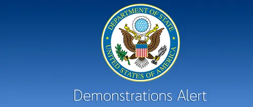 Ambasada SUA Demonstration alert pentru cetățenii americani