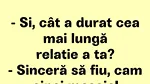 Bancul de luni | Cea mai lungă relație