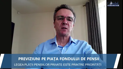 GÂNDUL FINANCIAR. Radu Crăciun (APAPR): Sperăm ca în a doua jumătate a anului să fie finalizată și votată Legea pentru plata pensiilor private