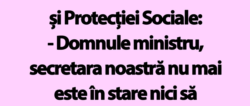 Bancul de miercuri | La Ministerul Muncii și Protecției Sociale